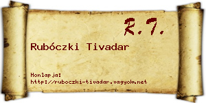 Rubóczki Tivadar névjegykártya